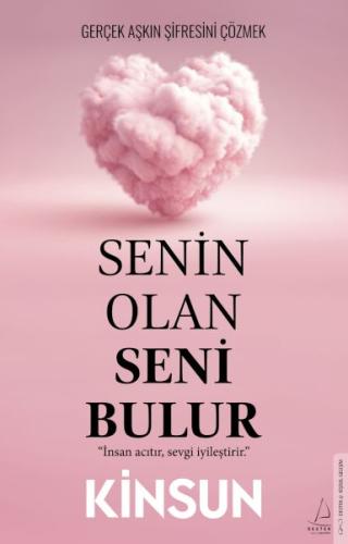 Senin Olan Seni Bulur - Kinsun - Destek Yayınları