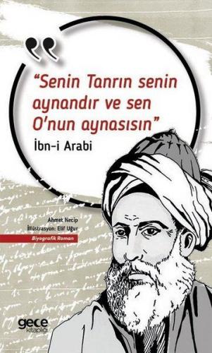 Senin Tanrın Senin Aynandır ve Sen O'nun Aynasısın - İbn Arabi - Gece 