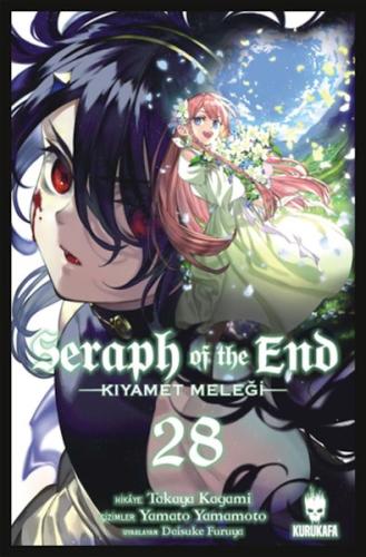 Seraph of the End – Kıyamet Meleği 28 - Takaya Kagami - Kurukafa Yayın