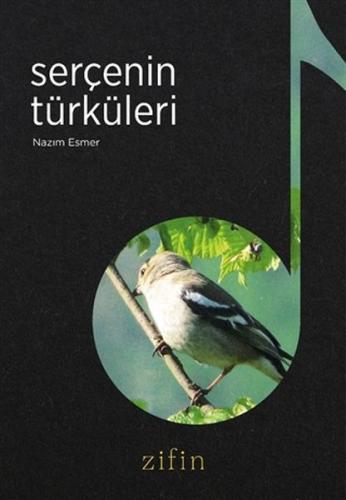 Serçenin Türküleri - Nazım Esmer - Livera Yayınevi