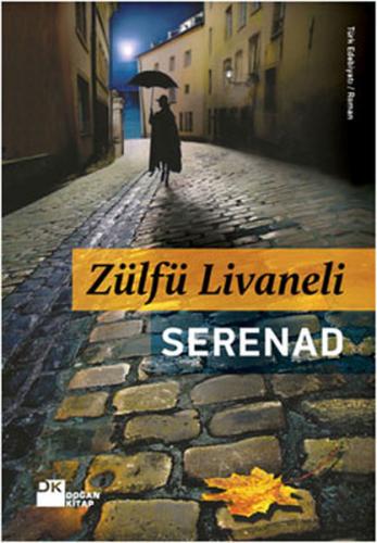 Serenad (Ciltli) - Zülfü Livaneli - Doğan Kitap