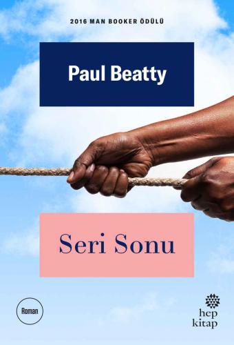 Seri Sonu - Paul Beatty - Hep Kitap