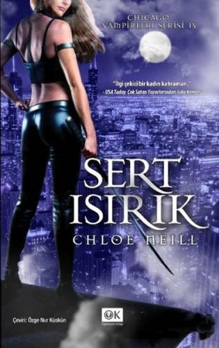 Sert Isırık - Chloe Neill - Optimum Kitap