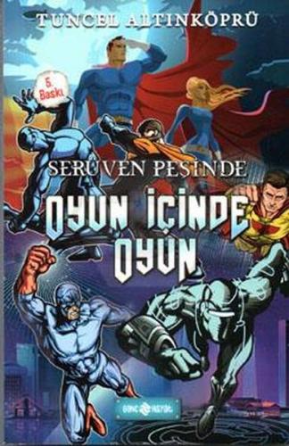 Serüven Peşinde 16 - Oyun İçinde Oyun (Ciltli) - Tuncel Altınköprü - G