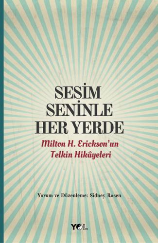 Sesim Seninle Her Yerde - Sidney Rosen - Yol Yayınları