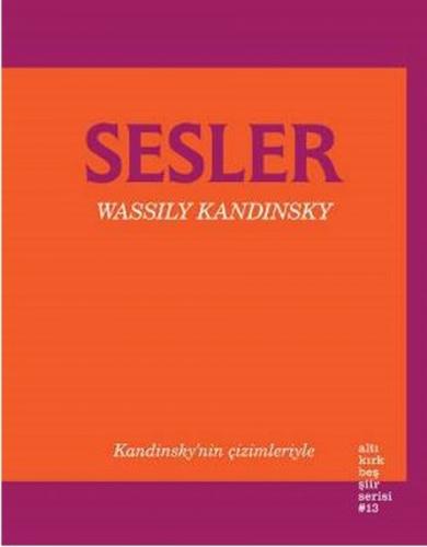 Sesler - Wassily Kandinsky - Altıkırkbeş Yayınları