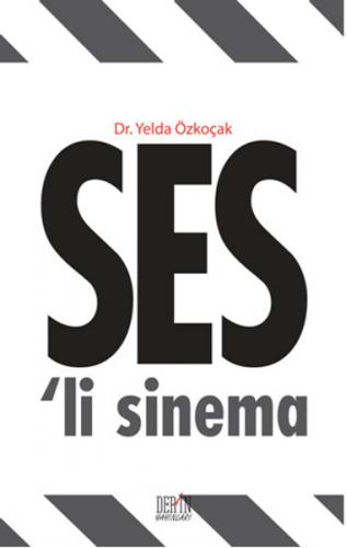 Ses'li Sinema - Yelda Özkoçak - Derin Yayınları