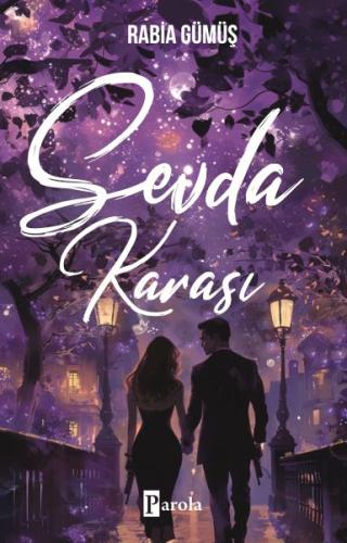 Sevda Karası - Rabia Gümüş - Parola Yayınları