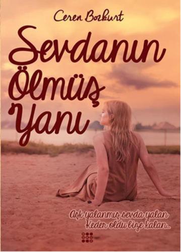 Sevdanın Ölmüş Yanı - Ceren Bozkurt - Dokuz Yayınları