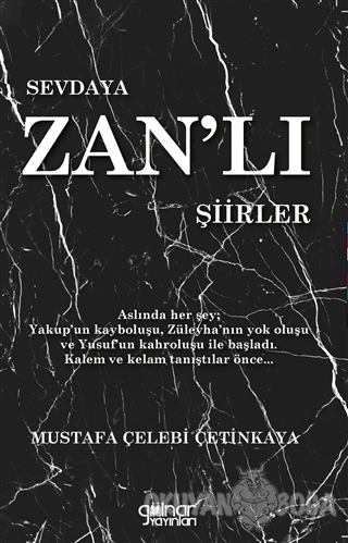 Sevdaya Zan'lı Şiirler - Mustafa Çelebi Çetinkaya - Gülnar Yayınları