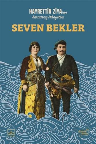 Seven Bekler - Hayrettin Ziya Taluy - İthaki Yayınları