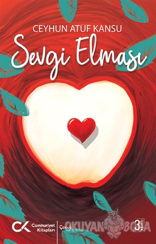 Sevgi Elması - Ceyhun Atuf Kansu - Cumhuriyet Kitapları