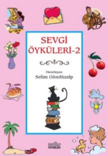 Sevgi Öyküleri 2 - Kolektif - Zafer Yayınları