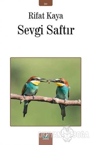 Sevgi Saftır - Rifat Kaya - İzan Yayıncılık