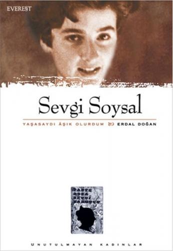 Sevgi Soysal - Erdal Doğan - Everest Yayınları