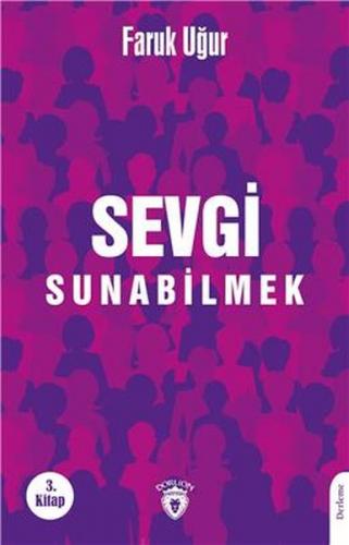 Sevgi Sunabilmek - 3. Kitap - Faruk Uğur - Dorlion Yayınevi