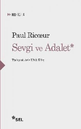 Sevgi ve Adalet - Paul Ricoeur - Sel Yayıncılık