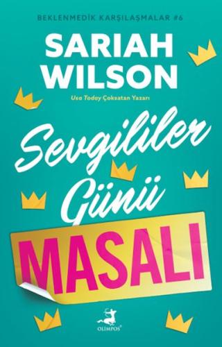 Sevgililer Günü Masalı - Beklenmedik Karşılaşmalar 6  - Sarıah Wılson 