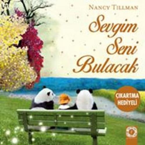 Sevgim Seni Bulacak - Nancy Tillman - Artemis Yayınları