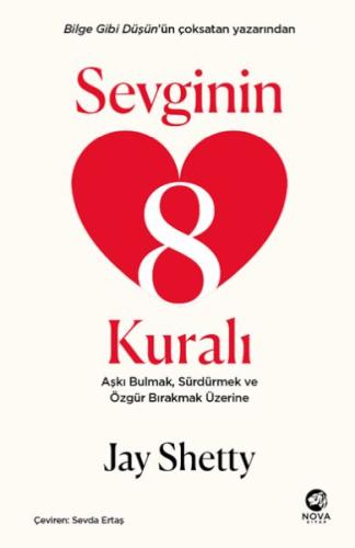 Sevginin 8 Kuralı – Aşkı Bulmak, Sürdürmek ve Özgür Bırakmak Üzerine -