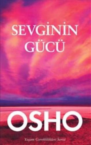 Sevginin Gücü - Osho (Bhagwan Shree Rajneesh) - Butik Yayınları