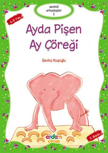 Ayda Pişen Ay Çöreği - Sevinç Kuşoğlu - Erdem Çocuk