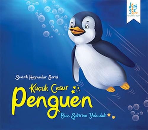 Sevimli Hayvanlar Serisi : Küçük Cesur Penguen - Future Co - Dörtgöz Y