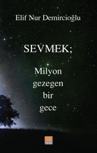 Sevmek - Elif Nur Demircioğlu - Tunç Yayıncılık