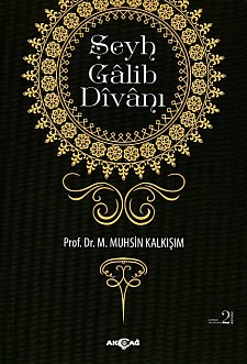 Şeyh Galib Divanı - M. Muhsin Kalkışım - Akçağ Yayınları - Ders Kitapl