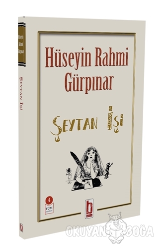 Şeytan İşi - Hüseyin Rahmi Gürpınar - Billur Yayınları