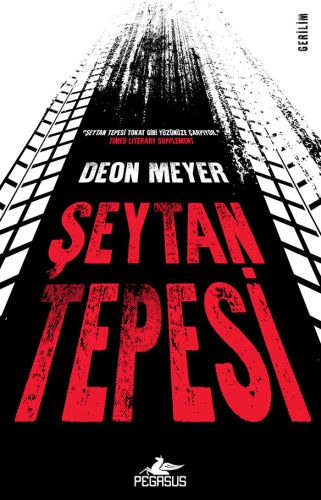 Şeytan Tepesi - Deon Meyer - Pegasus Yayınları