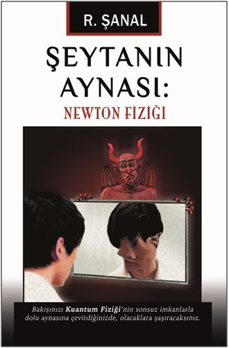 Şeytanın Aynası: Newton Fiziği - R. Şanal - Büyükada Yayıncılık