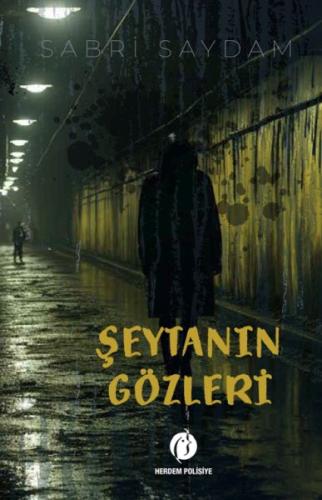 Şeytanın Gözleri - Sabri Saydam - Herdem Kitap