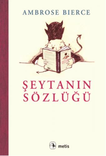 Şeytanın Sözlüğü - Ambrose Bierce - Metis Yayınları