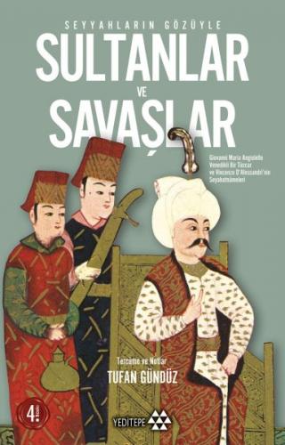 Seyyahların Gözüyle Sultanlar ve Savaşlar - Giovanni Maria Angiolello 