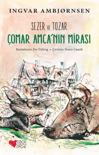 Sezer ve Tozar - Çomar Amca'nın Mirası - Ingvar Ambjörnsen - Can Çocuk