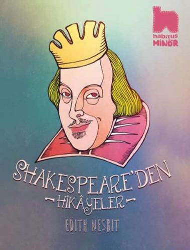 Shakespeare'den Hikayeler - Edith Nesbit - Habitus Kitap