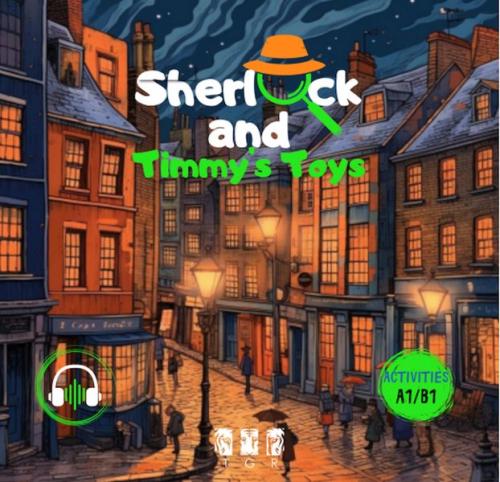 Sherlock and Timmy’s Toys (İngilizce) - Ece İrem Gündoğan - TGR Yayınc