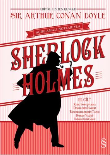 Açıklamalı Notlarıyla Sherlock Holmes Cilt : 3 (Ciltli) - Sir Arthur C