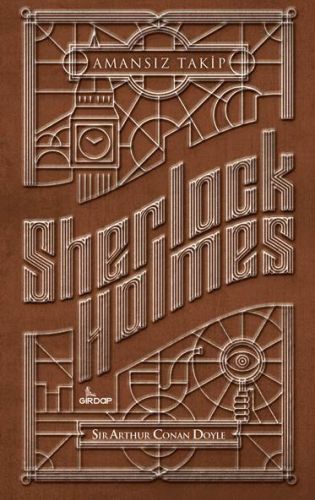 Sherlock Holmes - Amansız Takip - Sir Arthur Conan Doyle - Girdap Kita