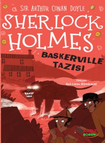 Sherlock Holmes Baskerville Tazısı - Sir Arthur Conan Doyle - The Çocu