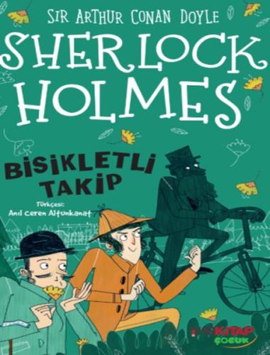 Sherlock Holmes Bisikletli Takip - Sir Arthur Conan Doyle - The Çocuk