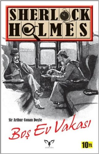 Sherlock Holmes - Boş Ev Vakası - Sir Arthur Conan Doyle - Armada Yayı