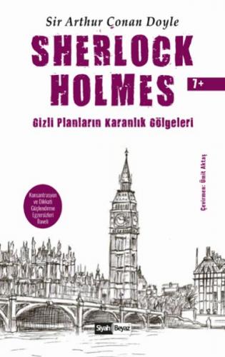 Sherlock Holmes - Gizli Planların Karanlık Gölgeleri - Sir Arthur Cona