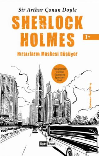 Sherlock Holmes - Hırsızların Maskesi Düşüyor - Sir Arthur Conan Doyle