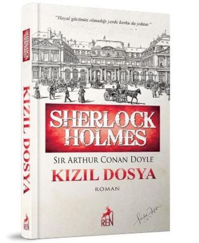 Sherlock Holmes - Kızıl Dosya - Sir Arthur Conan Doyle - Ren Kitap