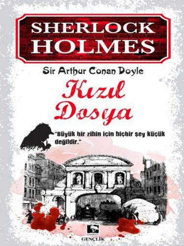 Sherlock Holmes - Kızıl Dosya - Sir Arthur Conan Doyle - Çınaraltı Yay