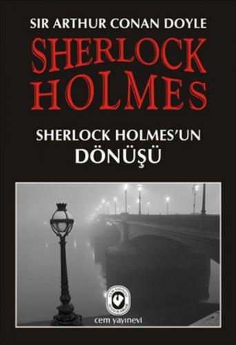 Sherlock Holmes - Sherlock Holmes'un Dönüşü - Sir Arthur Conan Doyle -