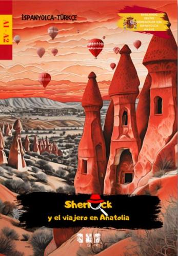 Sherlock Y El Viajero En Anatolia (İspanyolca) - Kollektif - TGR Yayın