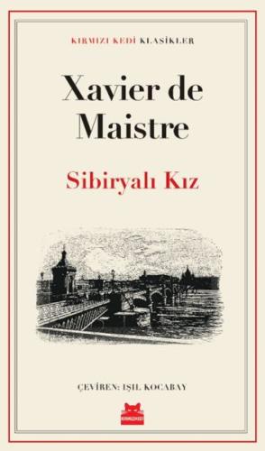 Sibiryalı Kız - Xavier De Maistre - Kırmızı Kedi Yayınevi